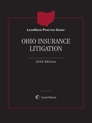 cover image of Lexis Nexis Practice Guide: Ohio Insurance Litigation